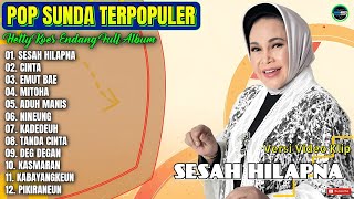 Download lagu Album Hetty Koes Endang || SESAH HILAPNA - CINTA - EMUT BAE - Pop Sunda Terpopuler 2025 Paling Hits mp3