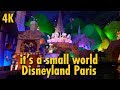 It S A Small World 4K POV Disneyland Paris