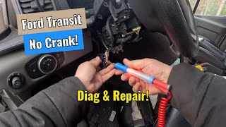 2020 Ford Transit - No Crank! Diag & Repair!