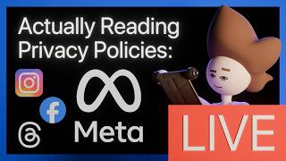 Meta (Facebook, Instagram) - Actually reading privacy policies (Live S