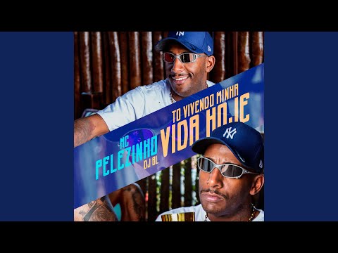 To Vivendo Minha Vida Hoje