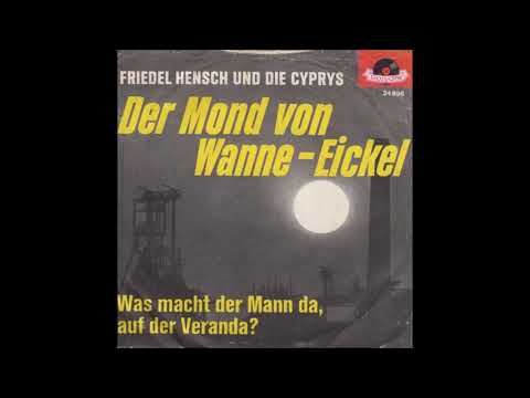 Friedel Hensch und die Cyprys  -  Was macht der Mann da, auf der Veranda?  1962