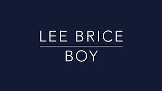 Lee Brice - Boy (Lyric Video)