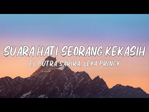 El Putra Sarira, Leya Princy - Suara Hati Seorang Kekasih ( Lyrics Video )
