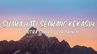 Download lagu El Putra Sarira, Leya Princy - Suara Hati Seorang Kekasih ( Lyrics Video ) mp3