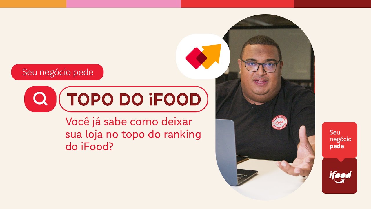Como aparecer no topo do ranking do iFood?