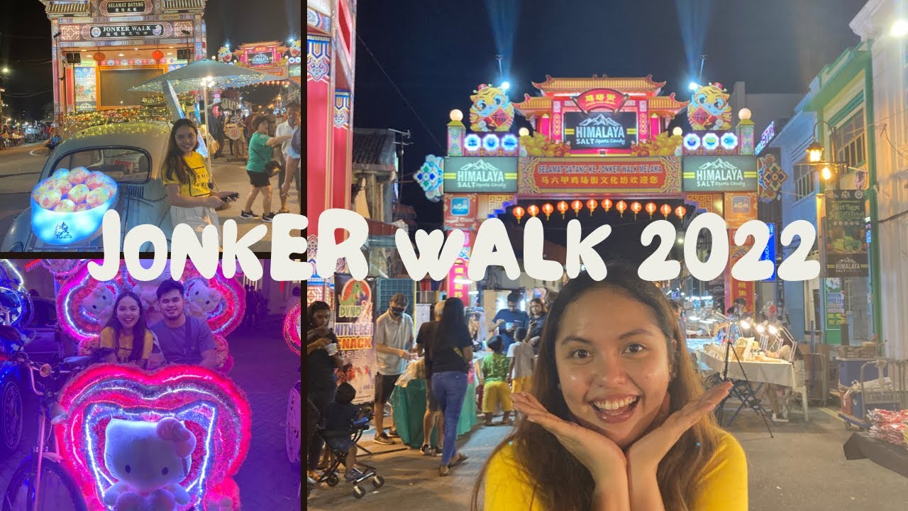 JONKER WALK - JULY 2022 | #Melaka Short Visit