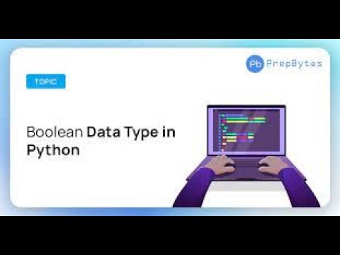 Video 17 Boolean Python Python Programming Tutorial