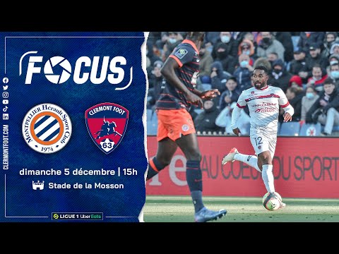 J17 | [Focus] Montpellier HSC - Clermont Foot 63