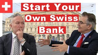 Why Starting A Swiss Bank 2021 Will Make You Rich (Fast)