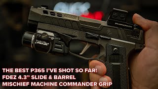 The Best P365 I’ve Shot So Far! | FDEZ Werks | Mischief Machine