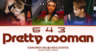 Download lagu S.Coups X Mingyu (SEVENTEEN) '5, 4, 3 (Pretty Woman)'' (feat. Lay Bankz) lyrics (Color Coded Lyrics) mp3 Download lagu S.Coups X Mingyu (SEVENTEEN) '5, 4, 3 (Pretty Woman)'' (feat. Lay Bankz) lyrics (Color Coded Lyrics) mp3