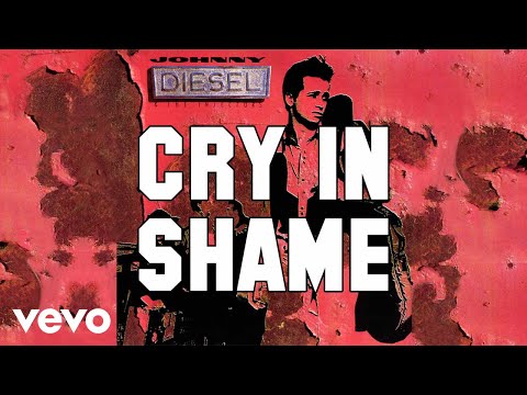 Cry in Shame - Diesel