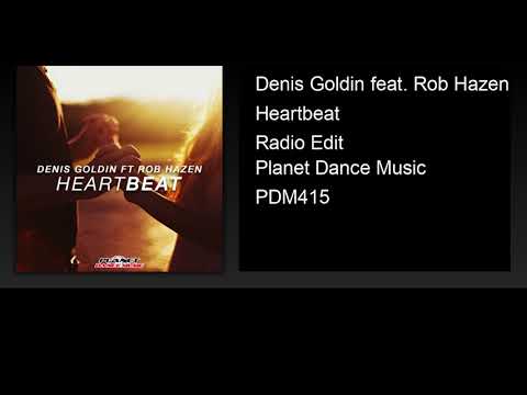 Denis Goldin feat. Rob Hazen - Heartbeat (Radio Edit)