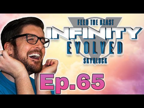 Infinity Evolved Skyblock Episode 65