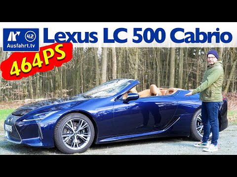 2021 Lexus LC 500 Cabriolet AT10 (Z10) - Kaufberatung, Test deutsch, Review, Fahrbericht Ausfahrt.tv