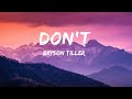 Bryson Tiller - Don't (Lyrics) / 1 hour Lyrics
