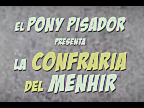 El Pony Pisador - La Confraria del Menhir