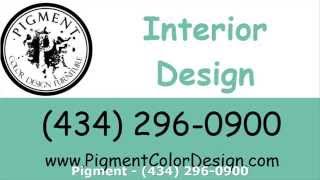preview picture of video 'Home Interior Design Charlottesville VA - Pigment'