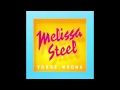Melissa Steel - You're Wrong [Official Audio ...