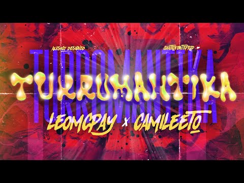 Turromantika - @leomcpay & @Camileeto (Video Oficial) Prod by cuatroveinte