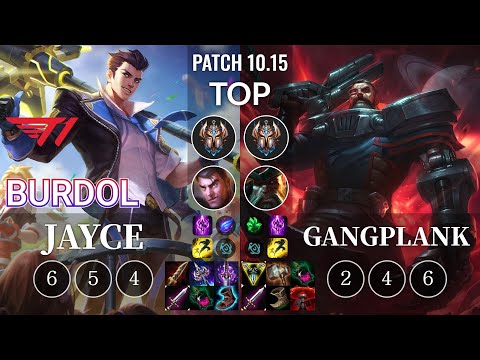 T1 Burdol Jayce vs Gangplank Top - KR Patch 10.15