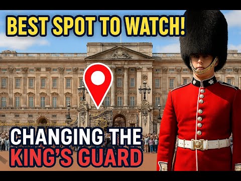 Changing The King's Guard - Best Place to Watch
