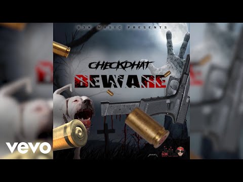 Checkdhat - Beware (Official Audio)