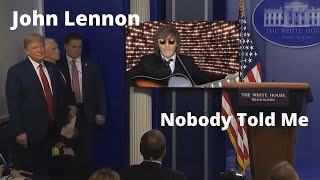 John Lennon  -  Nobody Told Me