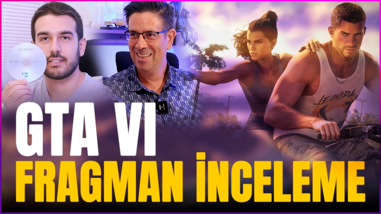 GTA 6 FRAGMAN YORUMLARIMIZ! - Hikaye, Açık Dünya, Polis Sistemi ve Dahası...
