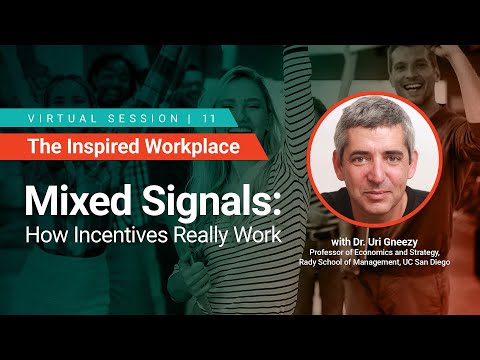 WorkProud® - Mixed Signals: How Incentives Really Work with Dr. Uri Gneezy