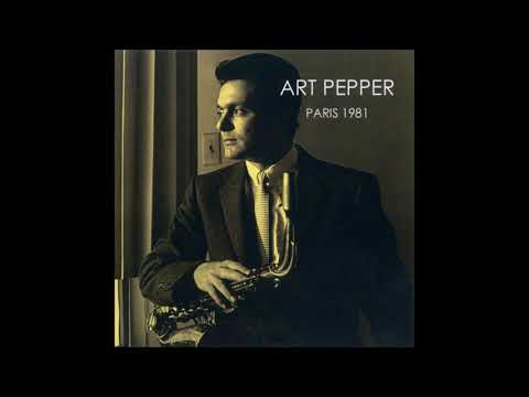 Art Pepper Live in Paris - 1981 (audio only)