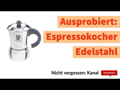 Ausprobiert: Espressokocher Edelstahl | So machst du guten Kaffee mit dem Moka