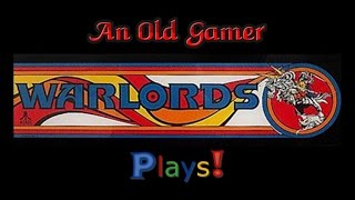 Warlords (Atari Arcade Classic) - An Old Gamer Plays