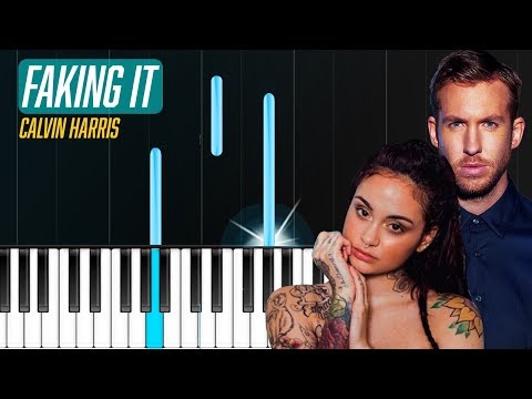 Faking It - Calvin Harris