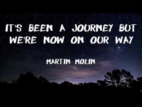 Martin Molin - It's Been a Journey but We're Now on Our Way