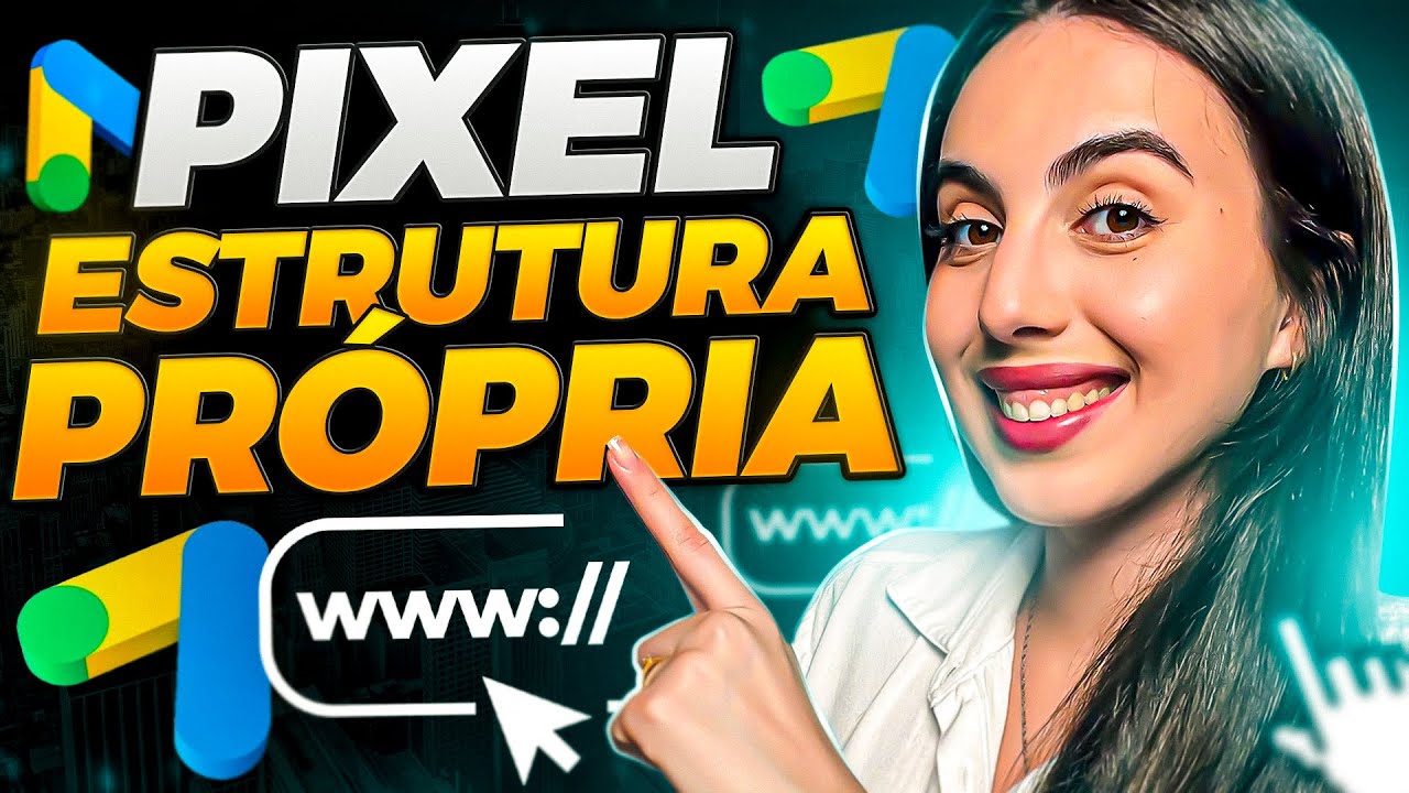 PIXEL GOOGLE ADS ESTRUTURA PRÓPRIA: Como Instalar o Pixel Do Google Ads Em Estrutura Própria