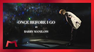 Barry Manilow - Once Before I Go (Official Visualizer)