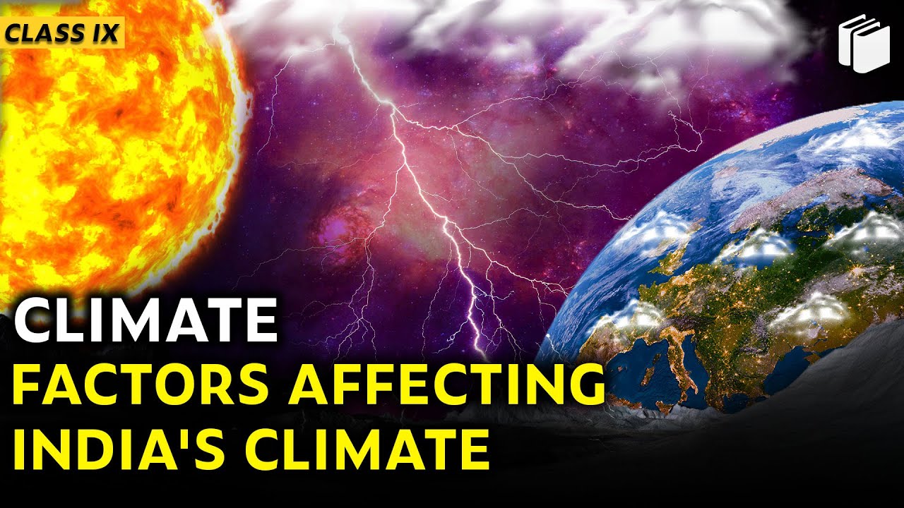Factors Affecting India's Climate | Climate | Chapter 4 - Geography | Class 9 | PuStack