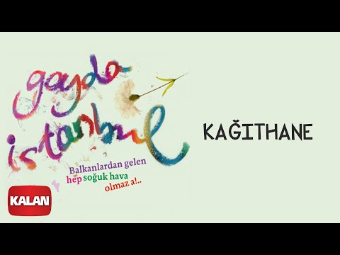 Gayda İstanbul - Kağıthane [ Gayda İstanbul © 2009 Kalan Müzik ]