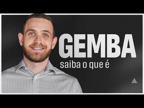 Você sabe o que é GEMBA?