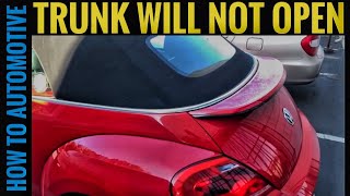 2013 And Newer Volkswagen Beetle: Why Won't My Rear Trunk Open And How To Fix It