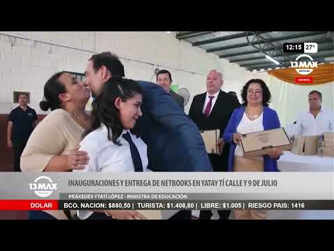 Inauguraciones y entrega de Notebooks en Yatay Tí Calle y 9 de Julio