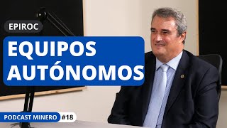 #18 Desarrollo tecnológico en equipos mineros, Epiroc