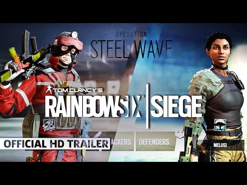 Rainbow Six Siege: Steel Wave Operators - Official Gameplay Gadgets & Starter Tips Trailer