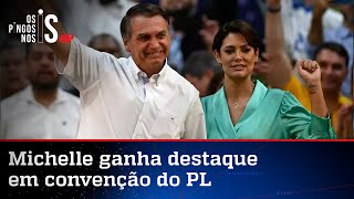 Campanha de Bolsonaro celebra convenção e destaca falas de Michelle