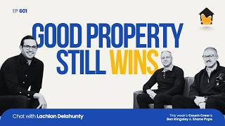 Ep 601 | Rules change, But the Fundamentals Don't - Chat with Lachlan Delahunty