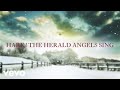 Jeremy Camp - Hark! The Herald Angels Sing (Lyric Video)