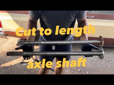 Cut to length axle shaft install.