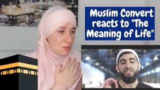 Muslim Convert Reacts to &quot;The Meaning of Life&quot; **EMOTIONAL**